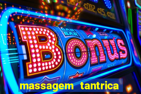 massagem tantrica em santos